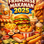 Rekomendasi Franchise Makanan 2025